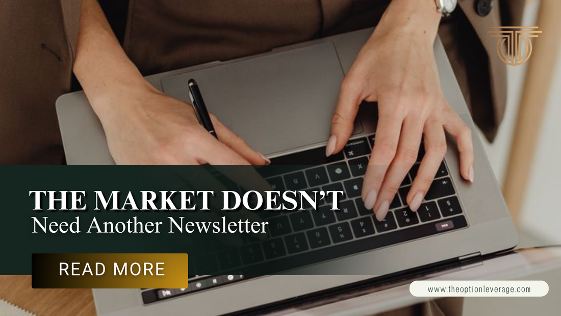 The Market Doesn’t Need Another Newsletter